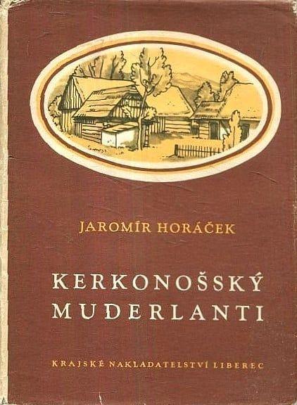 Jaromír Horáček: literát z Jilemnice a sběratel krkonošských poudaček